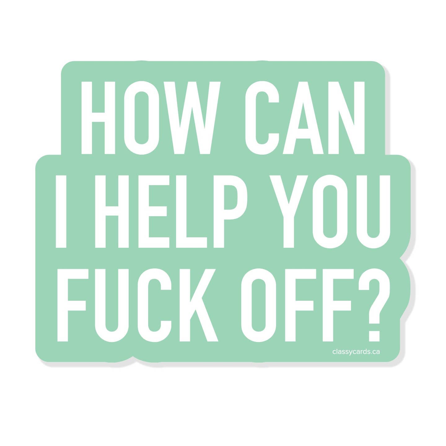 Can I Help You Sticker