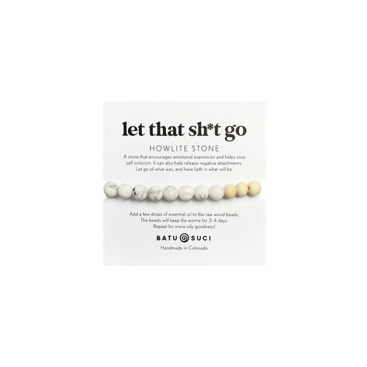 "let that sh*t go" Bracelet