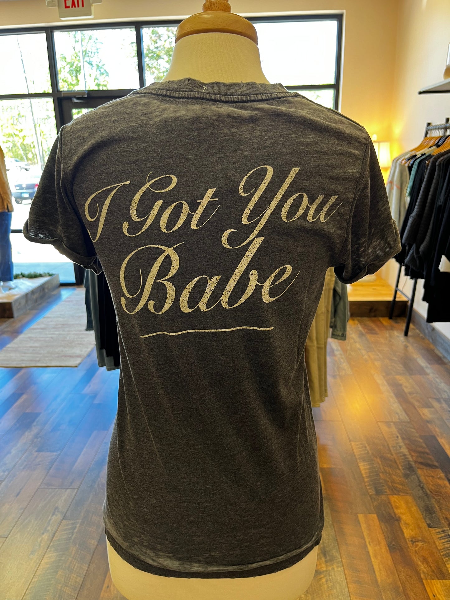 I Got You Babe Tee